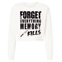 Forget Everything Memory Kills Cropped Pullover Crew