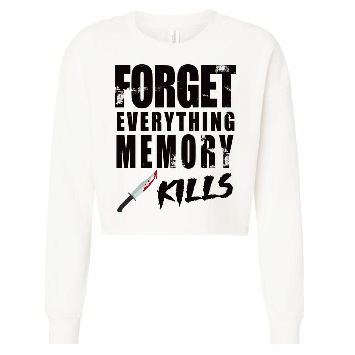 Forget Everything Memory Kills Cropped Pullover Crew