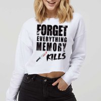 Forget Everything Memory Kills Cropped Pullover Crew