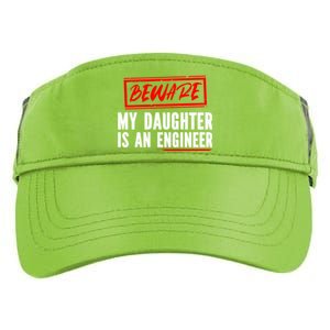 Funny Engineers Mom Or Dad My Daughter Is An Engineer Gift Adult Drive Performance Visor