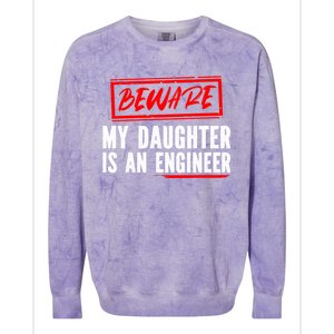 Funny Engineers Mom Or Dad My Daughter Is An Engineer Gift Colorblast Crewneck Sweatshirt