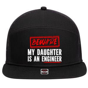 Funny Engineers Mom Or Dad My Daughter Is An Engineer Gift 7 Panel Mesh Trucker Snapback Hat