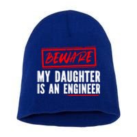 Funny Engineers Mom Or Dad My Daughter Is An Engineer Gift Short Acrylic Beanie