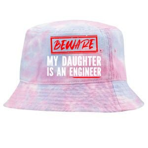 Funny Engineers Mom Or Dad My Daughter Is An Engineer Gift Tie-Dyed Bucket Hat