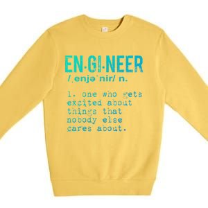 Funny Engineering Meaningful Gift Engineer Definition Gift Premium Crewneck Sweatshirt