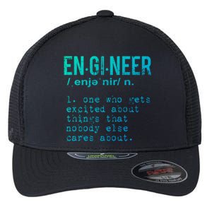 Funny Engineering Meaningful Gift Engineer Definition Gift Flexfit Unipanel Trucker Cap