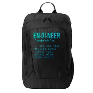 Funny Engineering Meaningful Gift Engineer Definition Gift City Backpack