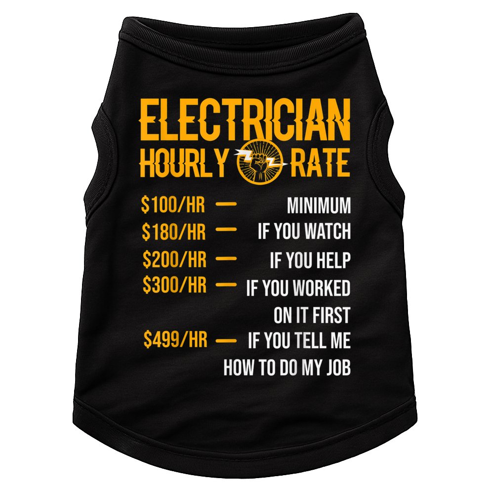 Funny Electrician Men Electrician Hourly Rate Electrician Doggie Tank