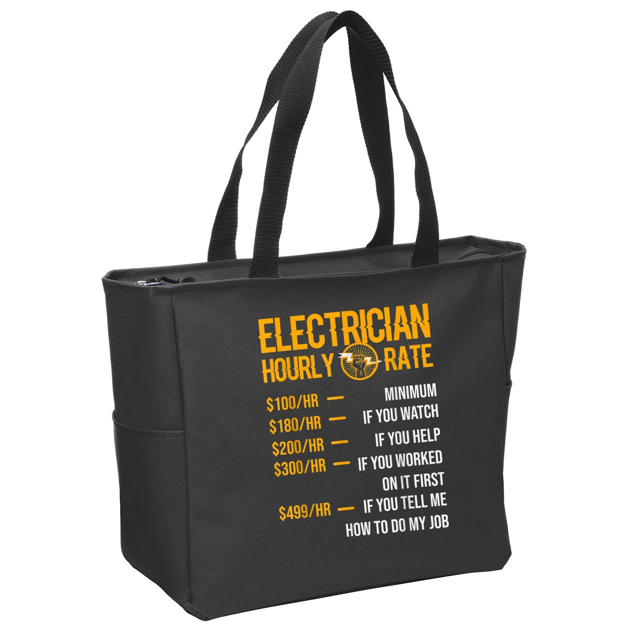 Funny Electrician Men Electrician Hourly Rate Electrician Zip Tote Bag