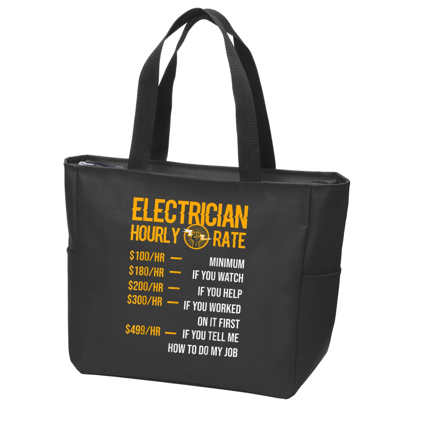 Funny Electrician Men Electrician Hourly Rate Electrician Zip Tote Bag
