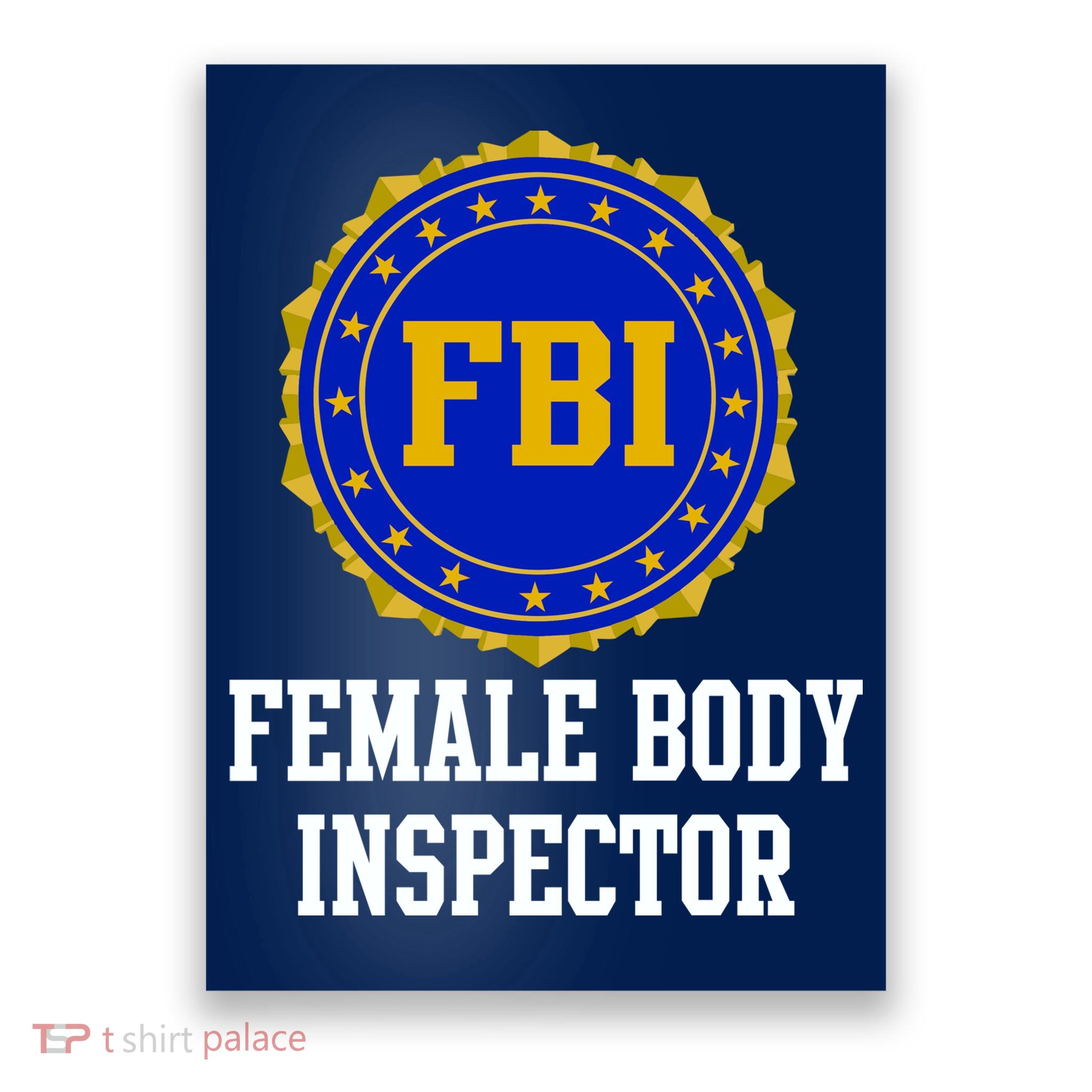 Female Body Inspector Poster