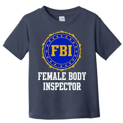 Female Body Inspector Toddler T-Shirt