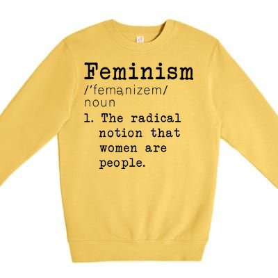 Feminism Definition Premium Crewneck Sweatshirt