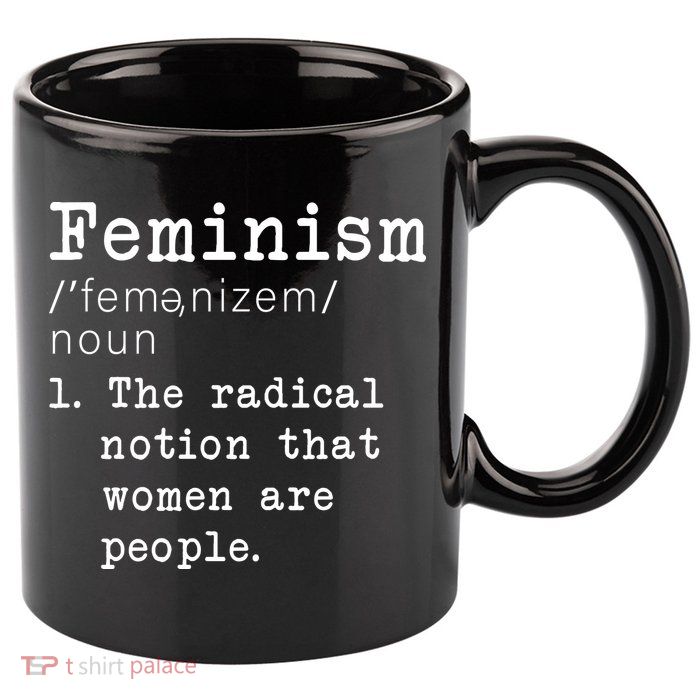 Feminism Definition 11oz C Handle Ceramic Mug