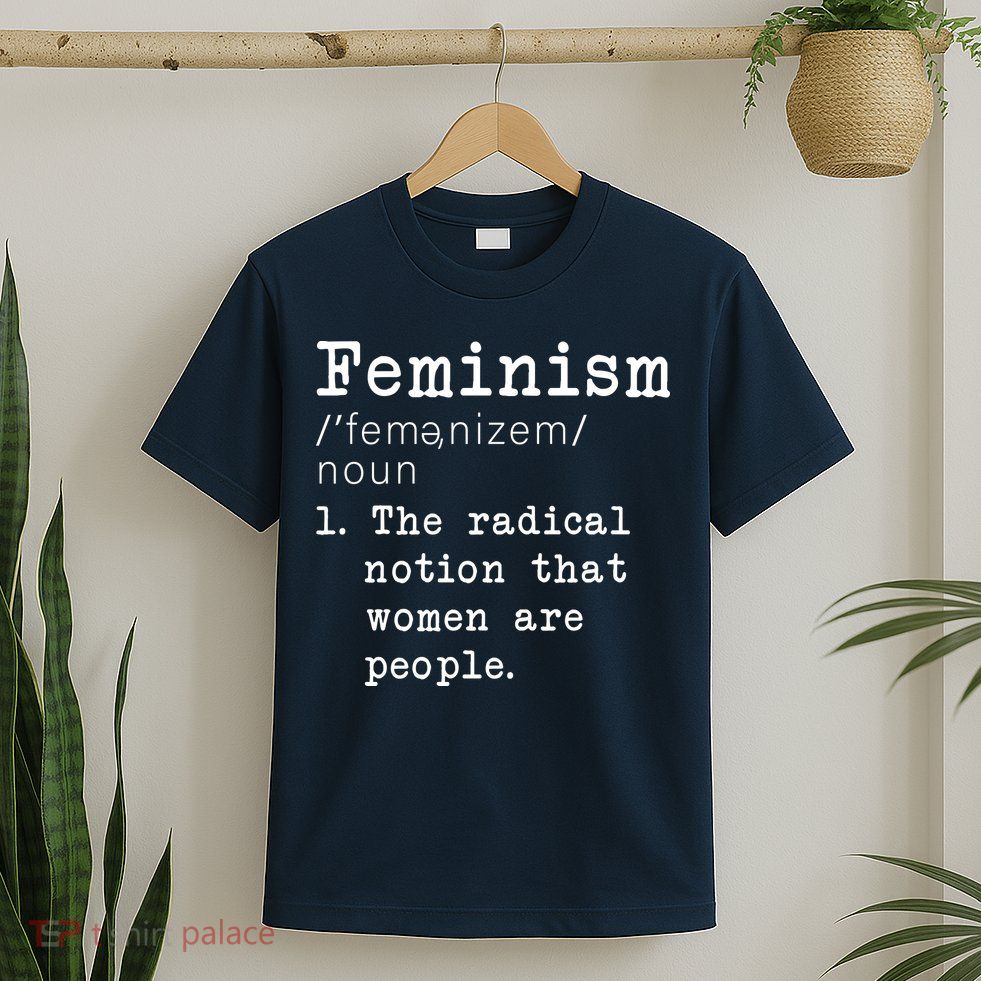 Feminism Definition T-Shirt