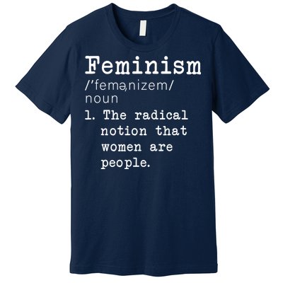 Feminism Definition Premium T-Shirt