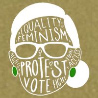 Feminism Equality Protest Vote Ruth Bader Ginsburg Garment-Dyed Women's Muscle Tee