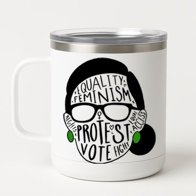 Feminism Equality Protest Vote Ruth Bader Ginsburg 12 oz Stainless Steel Tumbler Cup