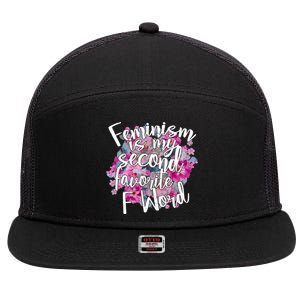 Feminism Is My Second Favorite F Word 7 Panel Mesh Trucker Snapback Hat