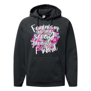 Feminism Is My Second Favorite F Word Performance Fleece Hoodie