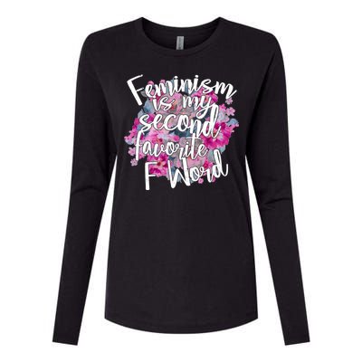 Feminism Is My Second Favorite F Word Womens Cotton Relaxed Long Sleeve T-Shirt