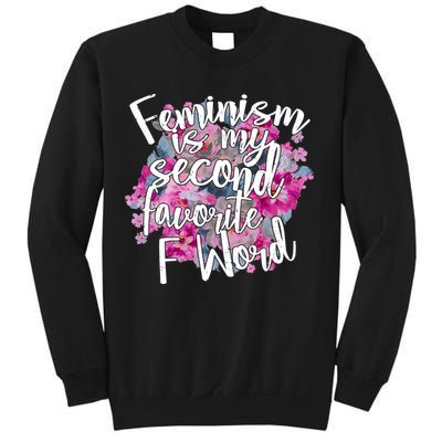 Feminism Is My Second Favorite F Word Sweatshirt
