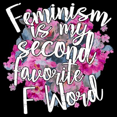 Feminism Is My Second Favorite F Word T-Shirt