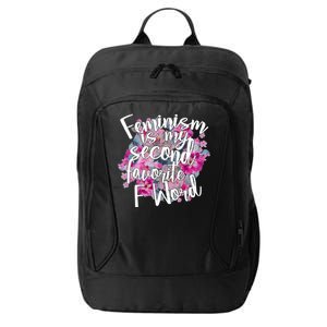 Feminism Is My Second Favorite F Word City Backpack