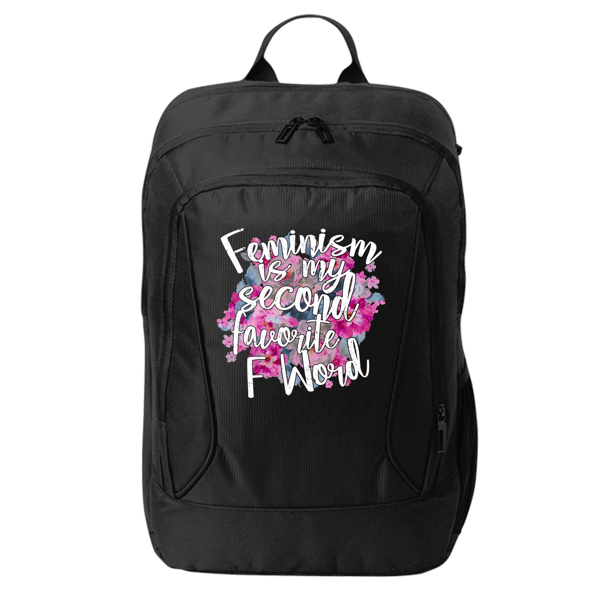 Feminism Is My Second Favorite F Word City Backpack