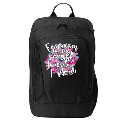 Feminism Is My Second Favorite F Word City Backpack