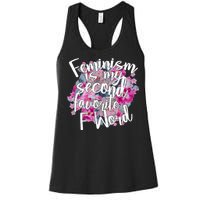 Feminism Is My Second Favorite F Word Women's Racerback Tank