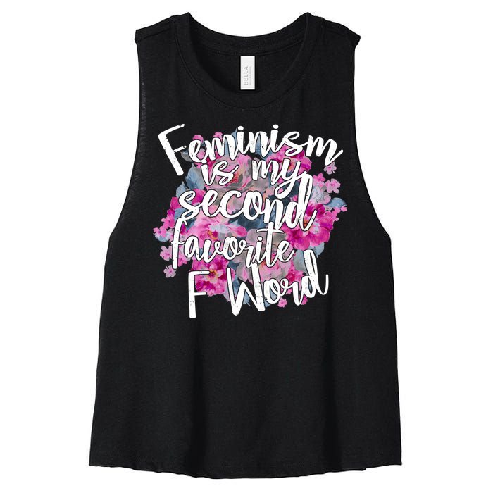 Feminism Is My Second Favorite F Word Women's Racerback Cropped Tank