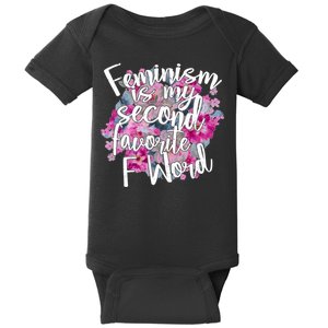 Feminism Is My Second Favorite F Word Baby Bodysuit