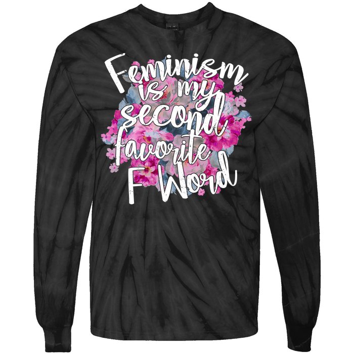 Feminism Is My Second Favorite F Word Tie-Dye Long Sleeve Shirt