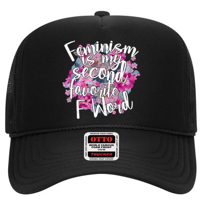 Feminism Is My Second Favorite F Word Trucker Hat