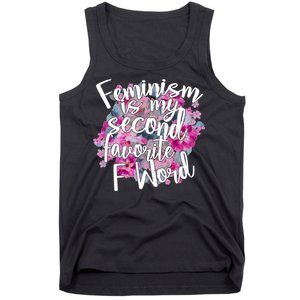 Feminism Is My Second Favorite F Word Tank Top