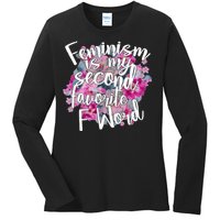 Feminism Is My Second Favorite F Word Ladies Long Sleeve Shirt