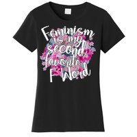 Feminism Is My Second Favorite F Word Women's T-Shirt