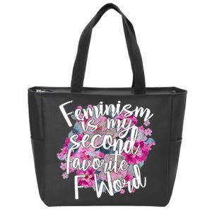 Feminism Is My Second Favorite F Word Zip Tote Bag