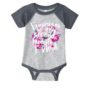 Feminism Is My Second Favorite F Word Infant Baby Jersey Bodysuit