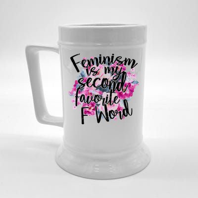 Feminism Is My Second Favorite F Word Beer Stein