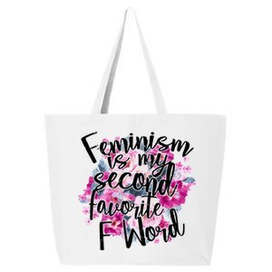 Feminism Is My Second Favorite F Word 25L Jumbo Tote