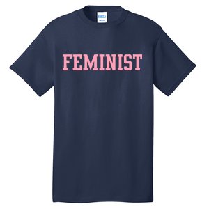 Feminist Tall T-Shirt