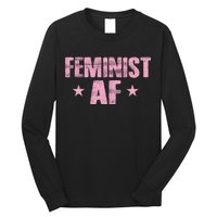 Feminist AF Long Sleeve Shirt