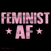 Feminist AF T-Shirt
