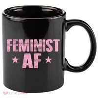 Feminist AF 11oz C Handle Ceramic Mug