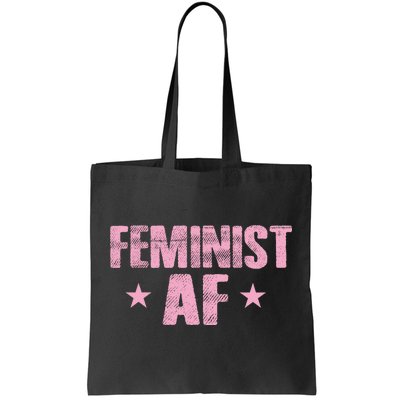 Feminist AF Tote Bag