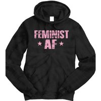 Feminist AF Tie Dye Hoodie