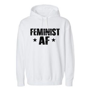 Feminist AF Garment-Dyed Fleece Hoodie