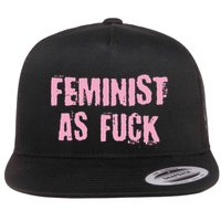 Feminist AS Fuck AF Flatbill Hat